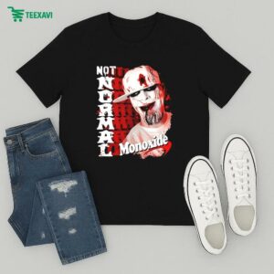 Monoxide Not Normal Blood Splatter T-Shirt