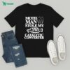 Josh Block I Won’t Be Needing These Hands More T-Shirt