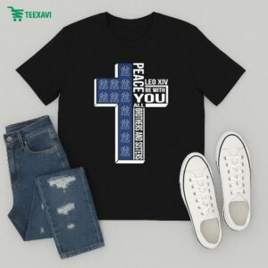 New York Yankees Peace You Leo Xiv Be With You All Brothers And Sisters T-Shirt