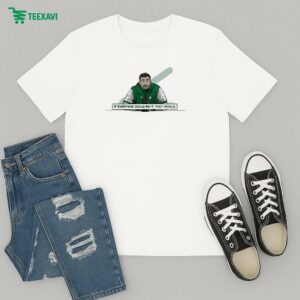 Nick Sirianni If Everyone Could Do It They Would Philadelphia Eagles Philly T-Shirt