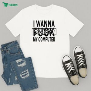 Ninajirachi I Wanna Fuck My Computer T-Shirt