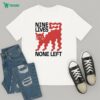Born To Shit Forced To Wipe T-Shirt