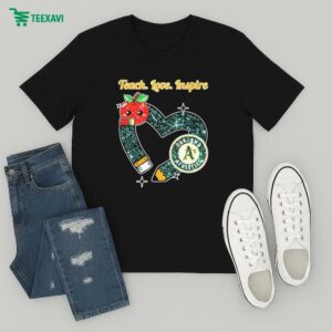 Oakland Athletics Teach Love Inspire Apple Heart T-Shirt