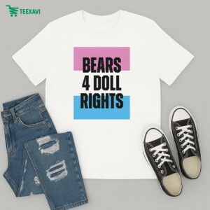 Official Bears 4 Doll Rights T-Shirt