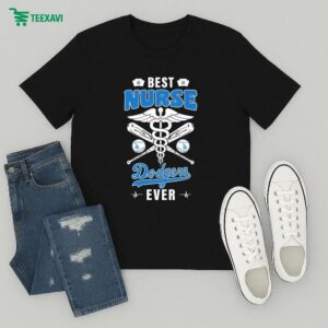 Official Best Nurse Los Angeles Dodgers Ever T-Shirt