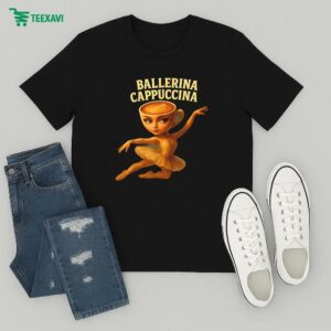 Official Cappuccina Ballerina Cappuccino Ballerina Dance Meme T-Shirt