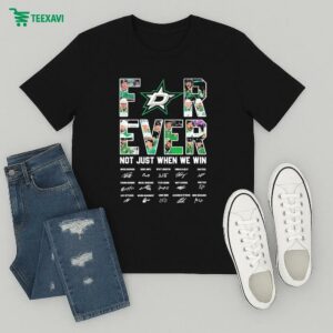 Official Dallas Stars Forever Not Just When We Win Signatures T-Shirt
