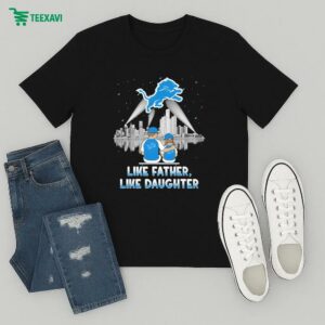 Official Detroit Lions Like Father Like Daughter Day T-Shirt