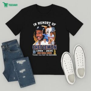 Official In Loving Memory Of Chet Lemon 1955–2025 1984 World Series Thank You For The Memories Signature T-Shirt