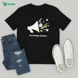 Official It’s Protest Season T-Shirt