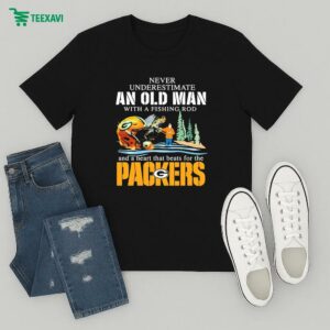 Official Never Underestimate An Old Man With A Fishing Rod And A Heart That Beats For The Green Bay Packers Helmet T-Shirt
