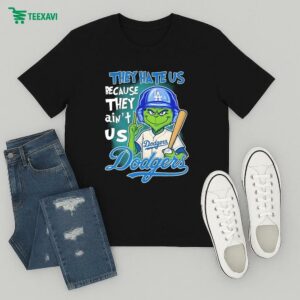 Official The Grinch Fan Los Angeles Dodgers They Hate Us Because They Ain’t Us Baseball T-Shirt