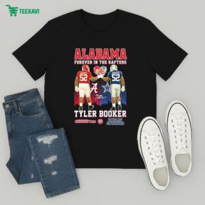 Official Tyler Booker Alabama Crimson Tide X Dallas Cowboys Forever In The Rafters T-Shirt
