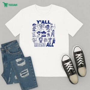 Official Y’all Means All Cowboy Rodeo T-Shirt