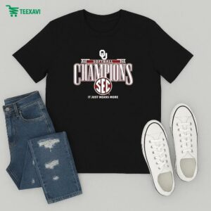 Oklahoma Sooners It Just Means More 2025 Sec Softball Season Champions T-Shirt
