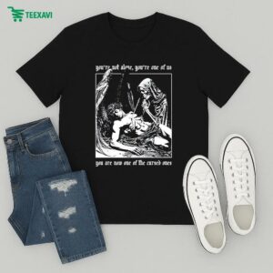 Paleface You’re Not Alone You’re One Of Us You Are Now One Of The Cursed Ones T-Shirt