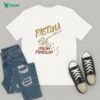 Mad Max A Few Years From Now In Cinemas 12 April 1979 T-Shirt
