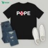 Pope Leo Xiv Habemus Papam Thank You Father May 8 2025 T-Shirt