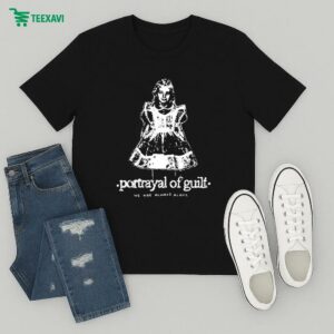 Portrayal Of Guilt We Are Always Alone T-Shirt