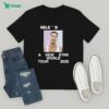 The World Is A Beautiful Place And I Am No Longer Afraid To Die Auguries T-Shirt