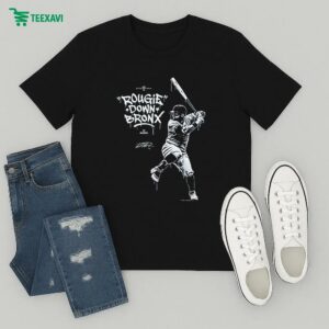 Rougie Down Bronx New York Yankees T-Shirt