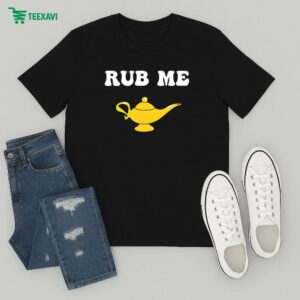 Rub Me Summerhaysbros T-Shirt