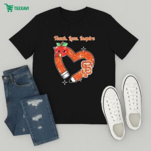 San Francisco Giants Teach Love Inspire Apple Heart T-Shirt