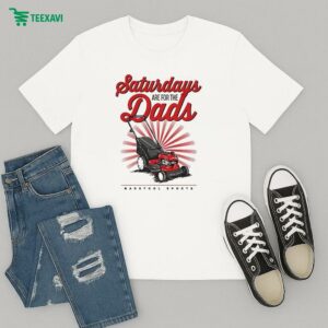 Saturdays Are For The Dads Push Mower T-Shirt