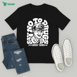 Say No To Drugs Sindy Sinn T-Shirt