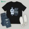 Shayne Smith Pray For Those Who Persecute You T-Shirt