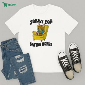 Sorry For Words Cat Sofa T-Shirt