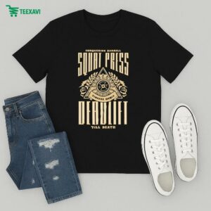 Squat Press Deadlift Till Death Vincere Omnia Conquering Barbell T-Shirt