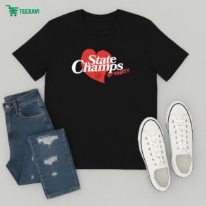 State Champs Of What Heart T-Shirt