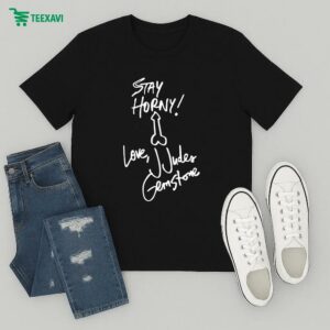 Stay Horny Love Jjudes Gemstones T-Shirt