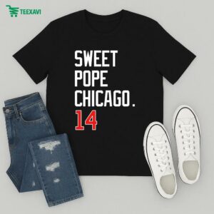 Sweet Pope Chicago 14 T-Shirt