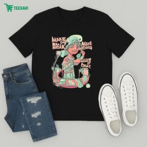 Ten Hundred Make Or Break Make Mistakes Make It Great T-Shirt
