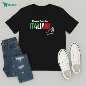 Thank God I’m Italian Hand T-Shirt