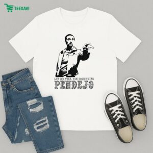 The Jesus From The Big Lebowski Let Me Tell You Something Pendejo T-Shirt