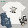 Rocket City Trash Pandas Let’s Play Ball Smoke Trucks T-Shirt