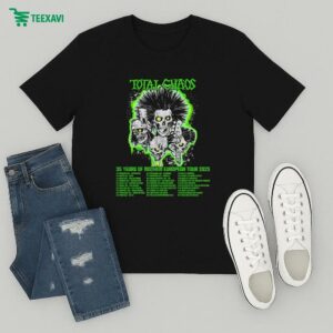 Total Chaos 35 Years Of Mayhem European Tour 2025 Tour Dates T-Shirt