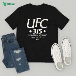 Ufc 315 Location In Montreal Quebec On May 10th 2025 T-Shirt