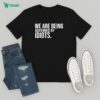 The Psycho Realm Gambler T-Shirt