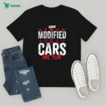 1320video Modified Cars Are Fun T-Shirt