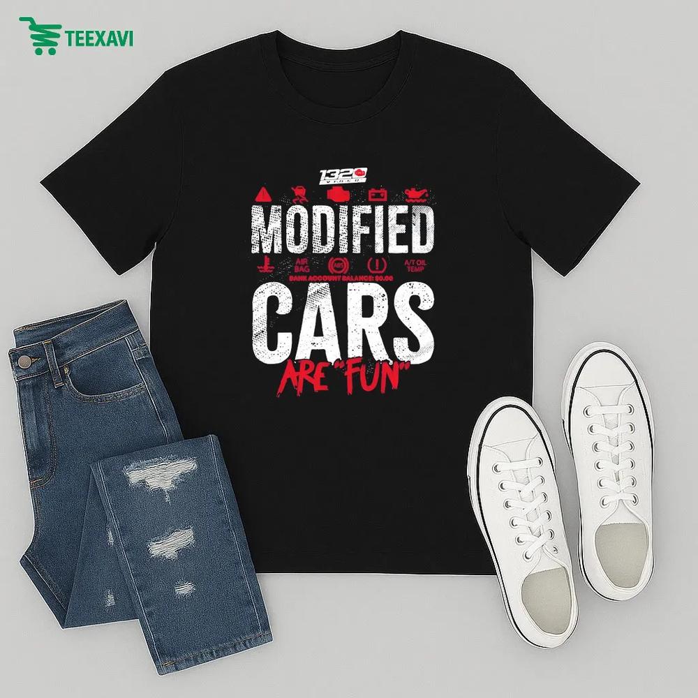 1320video Modified Cars Are Fun – T-shirt 1320video Modified Cars Are Fun – T-shirt