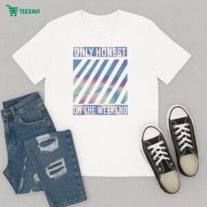 Becky Hill Only Honest On The Weekend T-Shirt