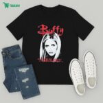 Buffy The Vampire Slayer Shirt T-Shirt