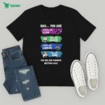 Dad You Are You're Our Favorite Deltarune T-Shirt