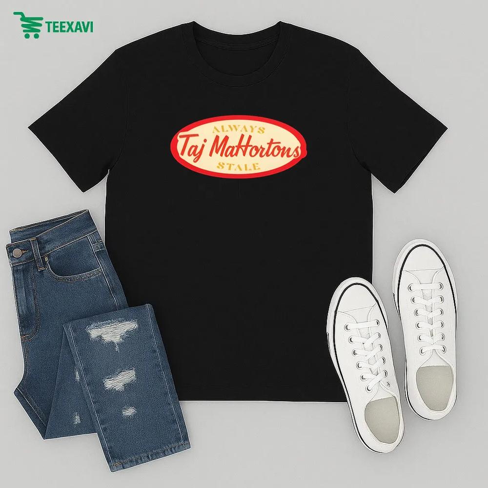 Danger Cats Taj Mahortons Always Stale – T-shirt Danger Cats Taj Mahortons Always Stale – T-shirt