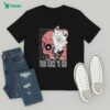Los Angeles Dodgers Dog Slayers This Will Not End Well For You Hot Dog T-Shirt