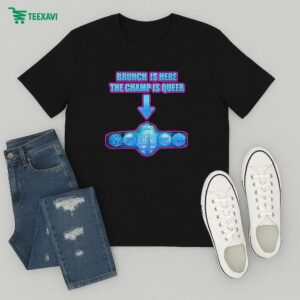 Game Changer Wrestling Gcw Effy’s Big Gay Brunch Is Here The Champ Os Queer 10 T-Shirt